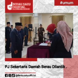 PJ Sekertaris Daerah Berau Dilantik