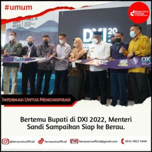 BERTEMU BUPATI BERAU DI DEEP EXTREEME 2022, MENTERI PARIWISATA SANDIAGA UNO SAMPAIKAN SIAP KE BERAU