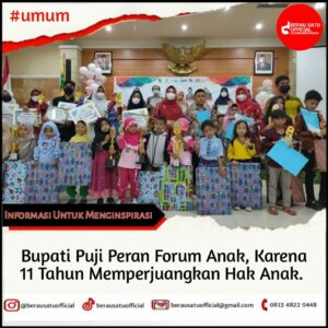 11 TAHUN MEMPERJUANGKAN HAK ANAK, BUPATI PUJI PERAN FORUM ANAK KABUPATEN BERAU