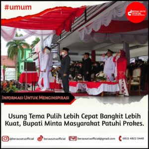 BUPATI BERAU MEMIMPIN UPACARA PERINGATAN HARI KEMERDEKAAN KE-77 DI LAPANGAN PEMUDA