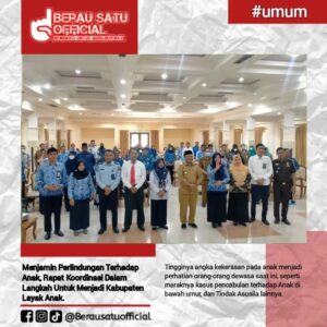 BERAU BERGERAK MENUJU KABUPATEN LAYAK ANAK