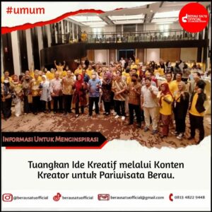 KEMENPAREKRAF MEMBERIKAN PENGUATAN KONTEN KREATOR BERAU UNTUK MENDUKUNG DESTINASI DI DESA WISATA