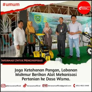 LABANAN MAKMUR BERIKAN ALAT MEKANISASI PERTANIAN KE DASA WISMA UNTUK MENJAGA KETAHANAN PANGAN