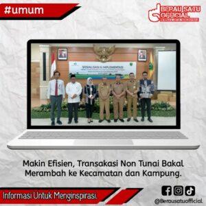 Makin Efisien, Transakasi Non Tunai Bakal Merambah ke Kecamatan dan Kampung