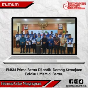 PMKM Prima Berau Dilantik, Dorong Kemajuan Pelaku UMKM di Berau