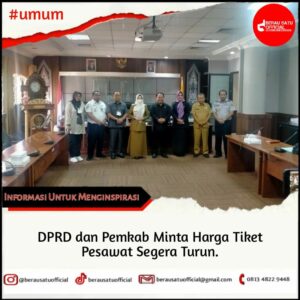 DPRD DAN PEMKAB MEMINTA HARGA TIKET PESAWAT SEGERA TURUN