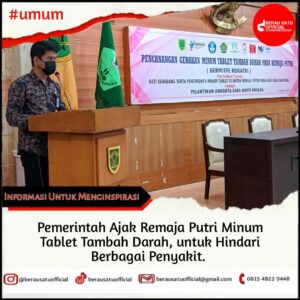 Pemerintah Kabupaten Berau Ajak Remaja Putri Minum Tablet Tambah Darah Untuk Hindari Berbagai Penyakit